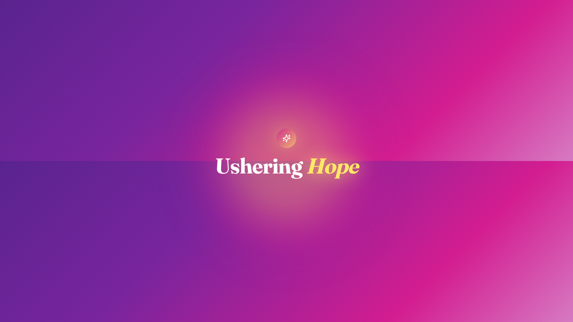 Ushering Hope